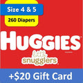 $20 Savings Buy 2 Huggies Diapers Little Snugglers, One Size 4, 140 Ct and One Size 5, 120 Ct with $20 Gift Card